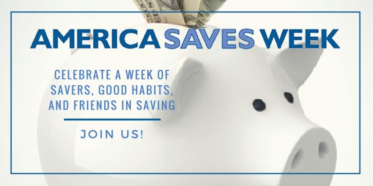 America Saves Week – Saving For The Future Can Save The Day